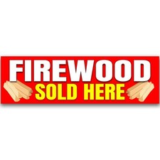 Firewood Sold Here Vinyl Banner with Optional Sizes Made in the USA 