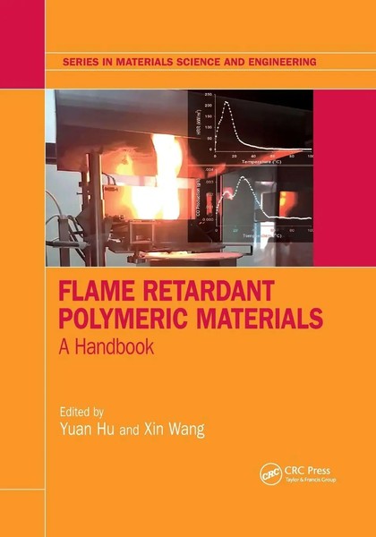 Flame Retardant Polymeric Materials A Handbook Yuan Hu (U. A.) Taschenbuch 2021-image