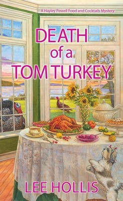 Death of a Tom Turkey (Hayley Powell Mystery) - mass market paperback Hollis...