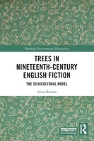 Trees In Nineteenth-Century English Fiction | The Silvicultural Novel | Burton
