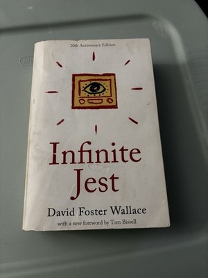 Infinite Jest (20th Anniversary Edition) : A Novel by David Foster Wallace...