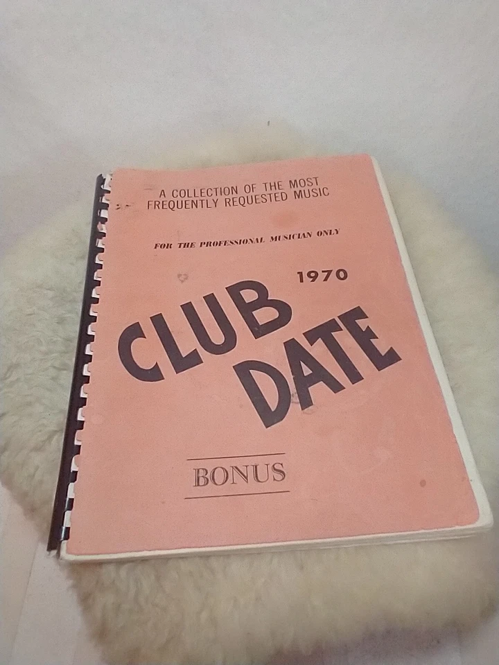 CLUB DATE A COLLECTION OF THE MOST FREQUENTLY REQUESTED MUSIC Sheet Music1970 - Image 3 of 4