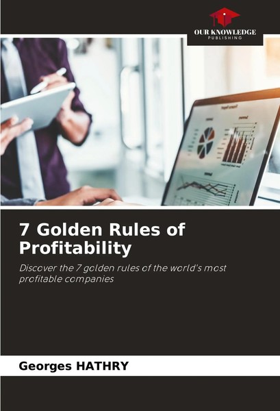 Georges Hathry | 7 Go*Den Rules Of Profitability | Taschenbuch | Englisch (2024)-image