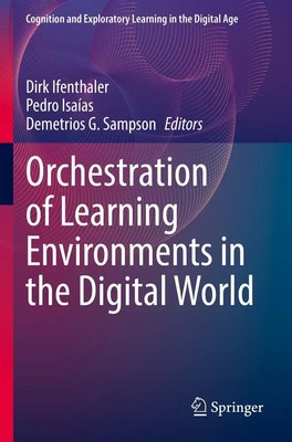 Dirk Ifenthaler (u. a.) | Orchestration of Learning Environments in the...