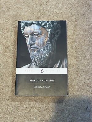 Meditations (Penguin Classics) by Marcus Aurelius (Paperback)