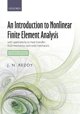 An Introduction to Nonlinear Finite Element Analysis Second Edition: with app...