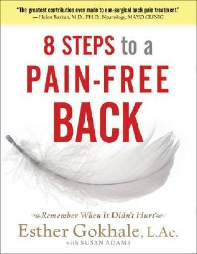 8 Steps to a Pain-Free Back: Natural Posture Solutions for Pain in the Ba - GOOD