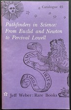 Rare Scientific Pioneers Science Books - 1997 Antiquarian  Bookseller Catalog