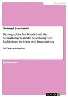Christoph Staufenbiel | Demographischer Wandel Und Die Auswirkungen Auf Die...