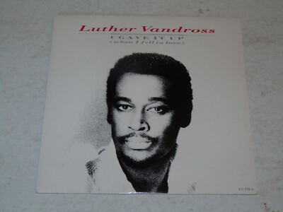 LUTHER VANDROSS - I Gave It Up (When I Fell In Love) - 1986 UK 7'' vinyl single..