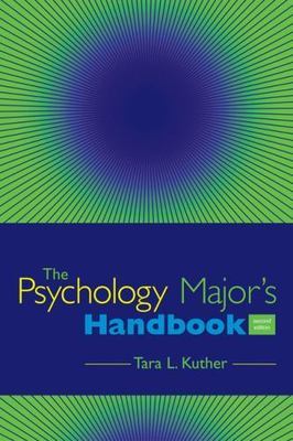 Custom Enrichment Module: The Psychology Major's Handbook by Kuther, Tara L.