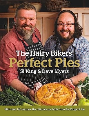 Si King - Hairy Bikers' Perfect Pies   The Ultimate Pie Bible from - G245z