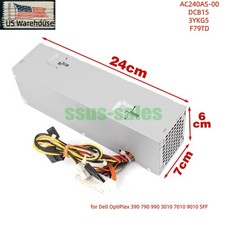 240W Power Supply AC240AS-00 DCB15 3YKG5 F79TD for Dell 390 790 990 3010 SFF NEW