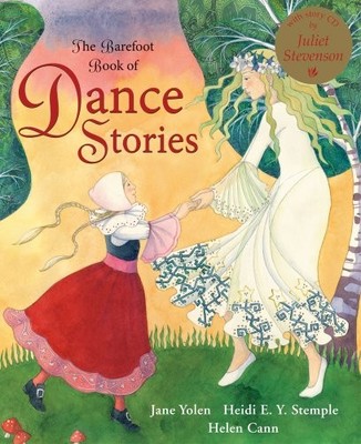The Barefoot Book of Dance Stories by Heidi E.Y. Stemple Mixed media product The