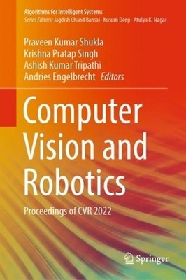 Computer Vision and Robotics: Proceedings of CVR 2022 by Praveen Kumar Shukla Ha