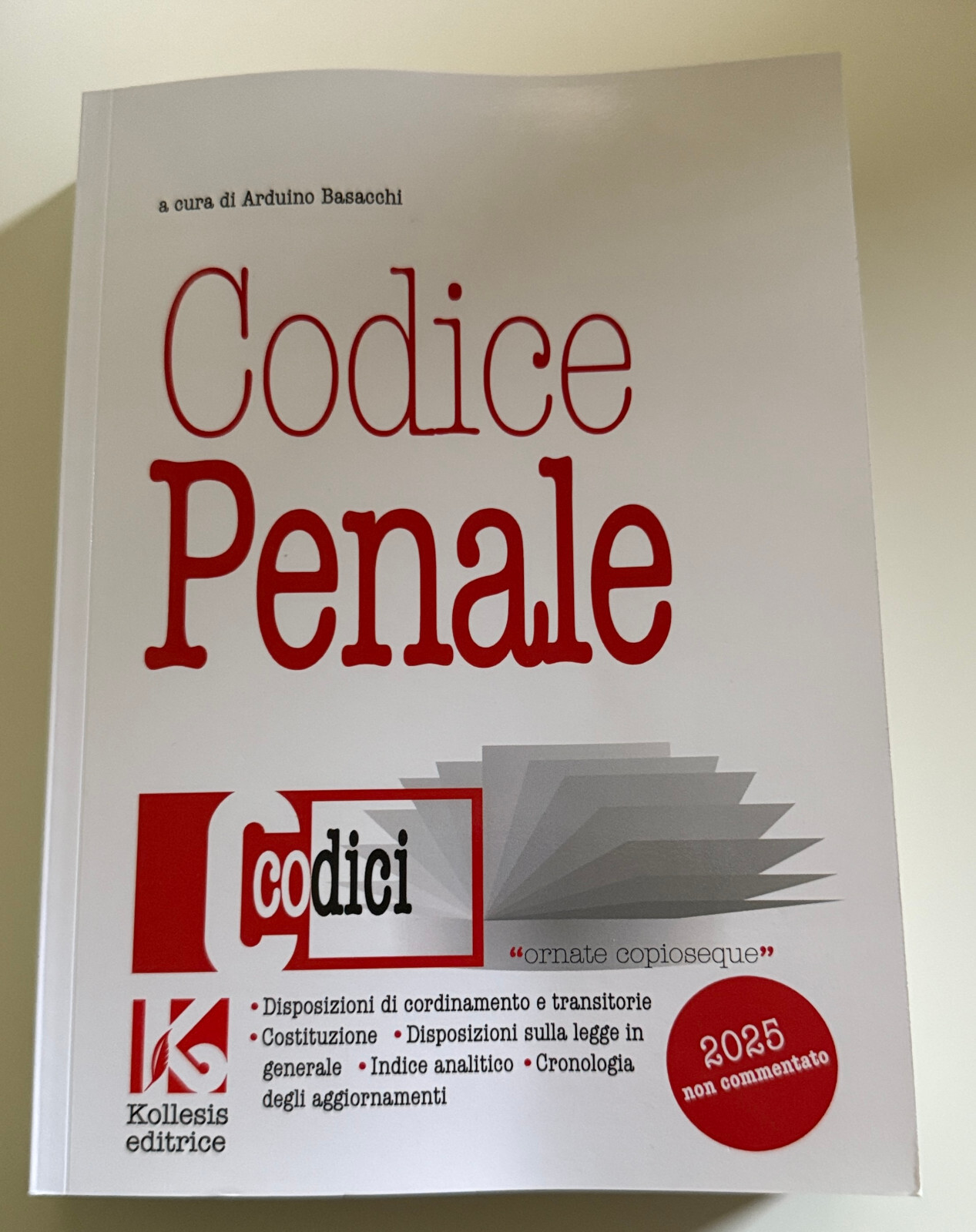 Codice penale 2025 non commentato aggiornato -  IL MIGLIORE IN COMMERCIO