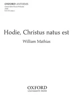 HODIE CHRISTUS NATUS EST Mathias satb