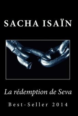 La Redemption De Seva, Paperback by Isaïn, Sacha, Brand New, Free shipping in...