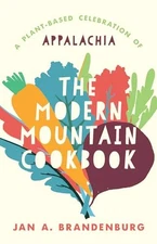 The Modern Mountain Cookbook: - GOOD