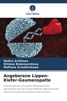 Nodira Achilowa (U. A.) | Angeborene Lippen-Kiefer-Gaumenspalte | Taschenbuch