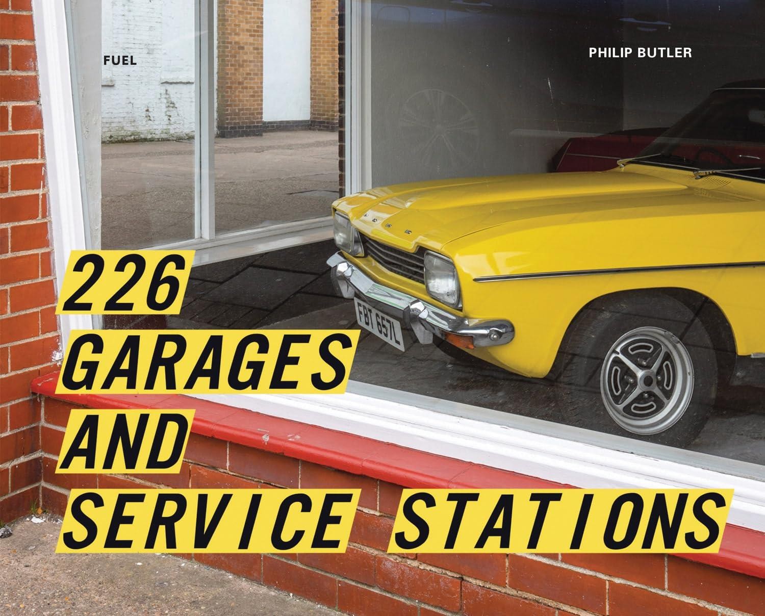226 Garages and Service Stations by Philip Butler Hardback