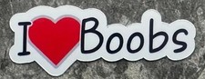 I    BOOBS Funny Lover Quote Men's I Love Boobs Sticker NEW 2" Wide