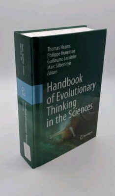 Handbook of Evolutionary Thinking In The Sciences Springer By Heams Huneman 