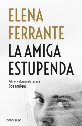 Thumbnail - Elena Ferrante La Amiga Estupenda / My Brilliant Friend (taschenbuch)