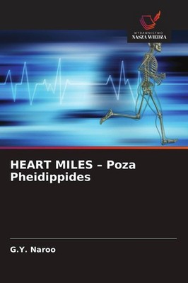 HEART MILES - Poza Pheidippides G. Y. Naroo