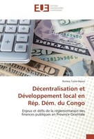 DéCentralisation Et DéVeloppement Local En RéP. DéM. Du Congo Romeo Tasile Mawa