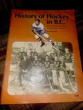 HISTORY OF HOCKEY IN B.C. MAGAZINE DENMAN ARENA VANCOUVER MILLIONAIRES NHL PCHL