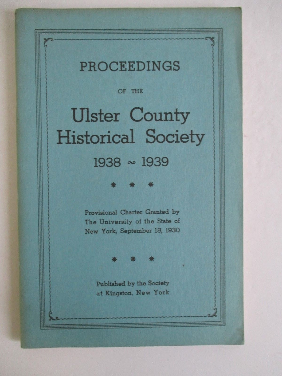 Proceedings of the ULSTER COUNTY (NY) HISTORICAL SOCIETY 19381939 eBay