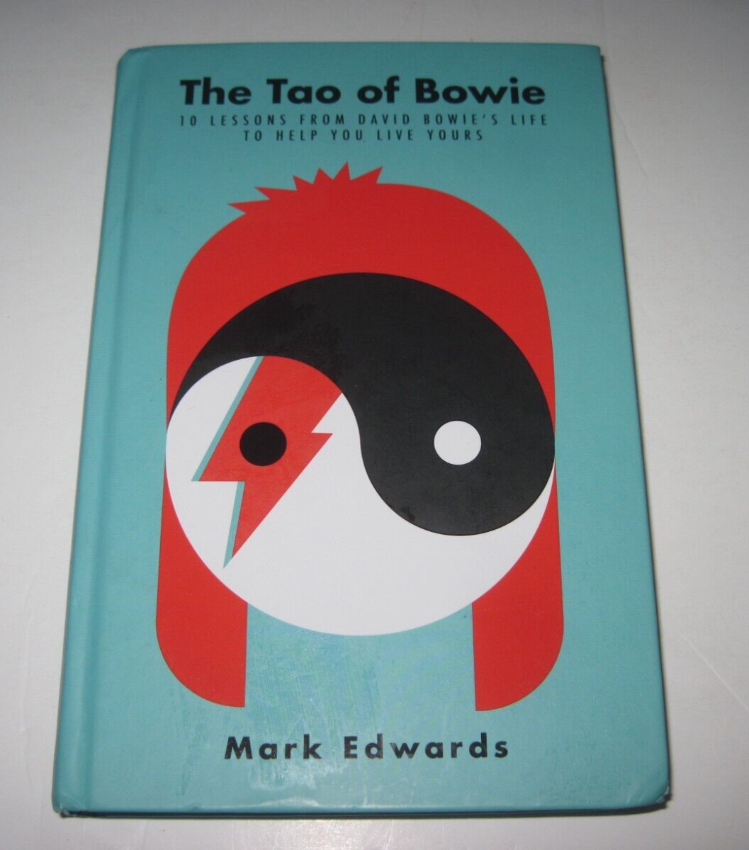 The Tao of Bowie Hardcover Mark Edwards - used very good condition