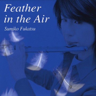 Sumiko Fukatsu Feather in the Air (CD)