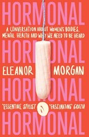 Hormonal | Eleanor Morgan | Englisch | Taschenbuch | Kartoniert / Broschiert