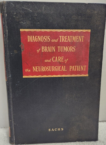 Diagnosis and treatment of brain tumors, ernest sachs m.d. - 第 1/4 張圖片