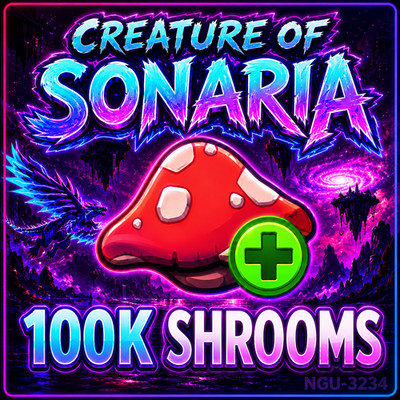 [ ] Creature of Sonaria | 100K Shroom | COS | Fast & Easy [ ]