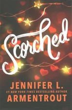 Scorched, Paperback by Armentrout, Jennifer L., Brand New, Free shipping in t...