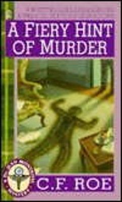 A Fiery Hint of Murder Mass Market Paperbound C. F. Roe