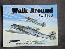 Fw 190D Walk Around ( Focke Wulf) Squadron Signal Publications  Book 