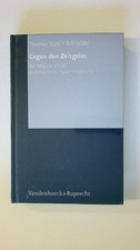 79654 Thomas Martin Schneider GEGEN DEN ZEITGEIST der Weg zur VELKD als