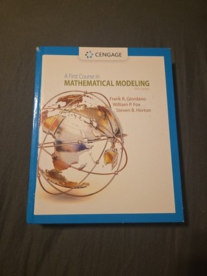 A First Course in Mathematical Modeling Fifth Edition Cengage Hardcover 2021 