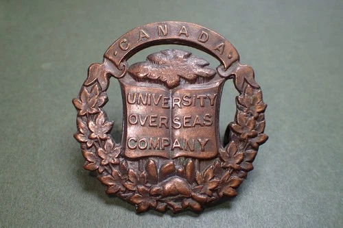 Cap Badge. Canada. University Overseas Company WW1 CEF