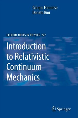 Introduction to Relativistic Continuum Mechanics Donato Bini (u. a.) Taschenbuch