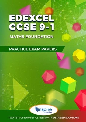 Edexcel GCSE 9-1 Maths Foundation: Practice Exam Papers (GCSE 9-