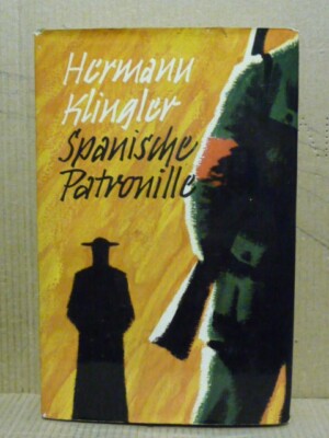Spanische Patronille - Hermann Klingler (O4)
