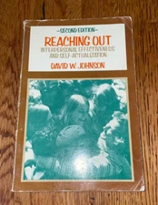 Reaching Out: Interpersonal Effectiveness and Self Actualization 2nd Edition
