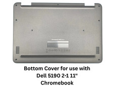 Bottom Cover for use with Dell 5190 2-1 11" Chromebook