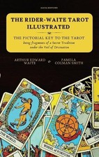 Arthur Edward Waite A The Rider-Waite Tarot illustrated -The Pictoria (Hardback)