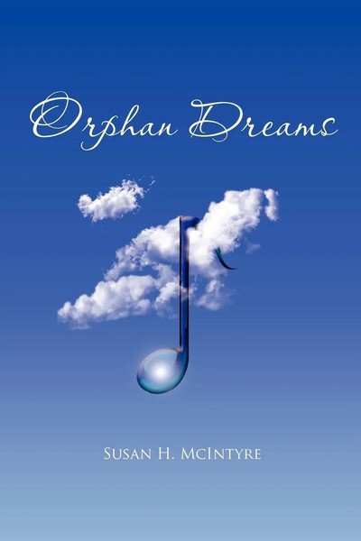 Susan H. Mcintyre | Orphan Dreams | Taschenbuch | Englisch (2011) | Xlibris-image